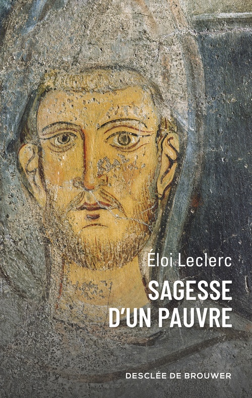 ebook cover of Sagesse d'un pauvre, by Eloi Leclerc