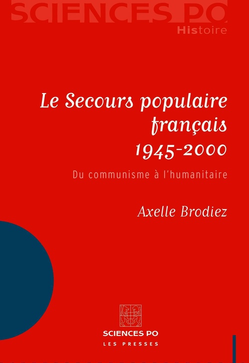 ebook cover of Le Secours populaire français 1945-2000, by Axelle Brodiez-Dolino