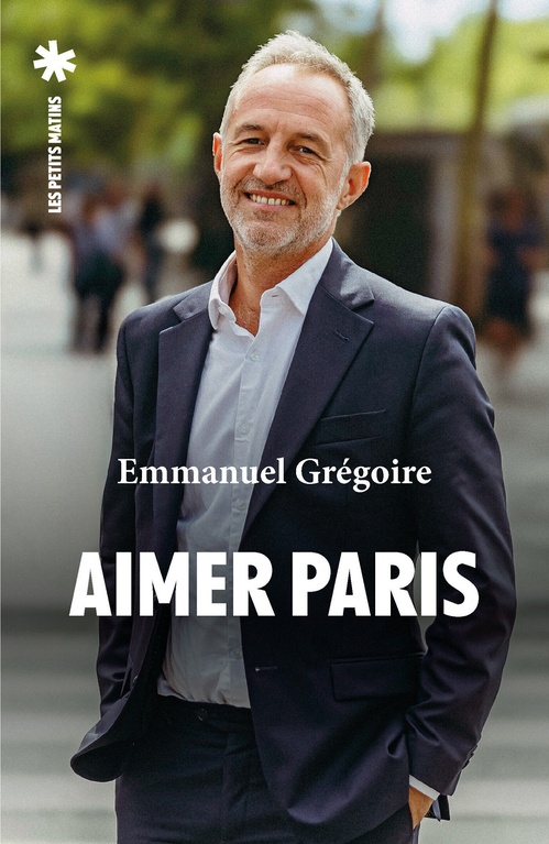 Couverture ebook de Aimer Paris, de Emmanuel Grégoire