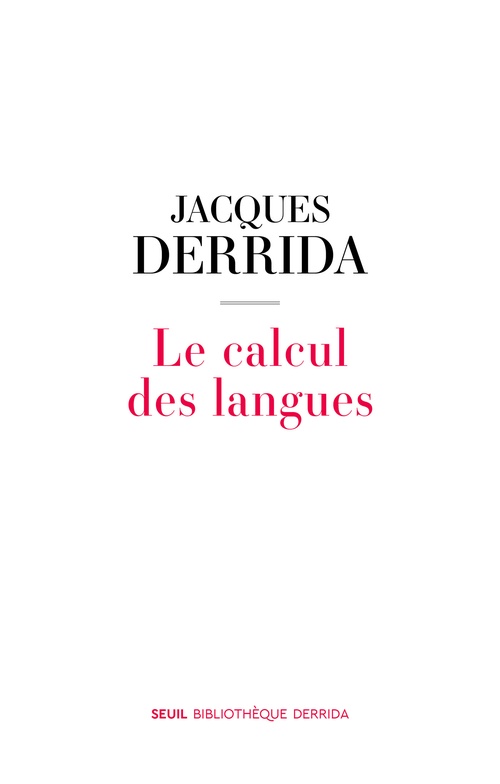 ebook cover of Le Calcul des langues, by Jacques Derrida