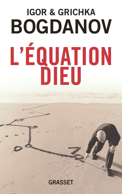 Couverture ebook de L'équation Dieu, de Grichka Bogdanov, Igor Bogdanov