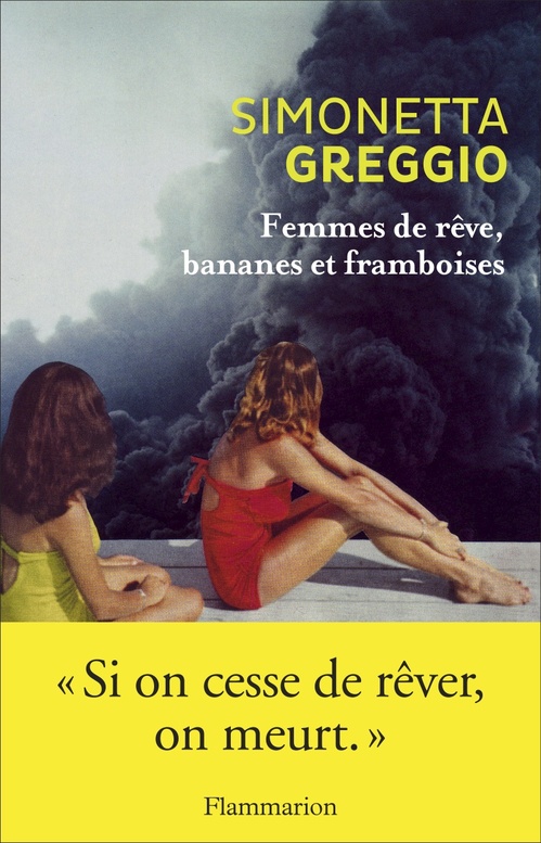 ebook cover of Femmes de rêve, bananes et framboises, by Simonetta Greggio