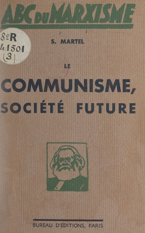 Couverture ebook de Le communisme, société future, de S. Martel