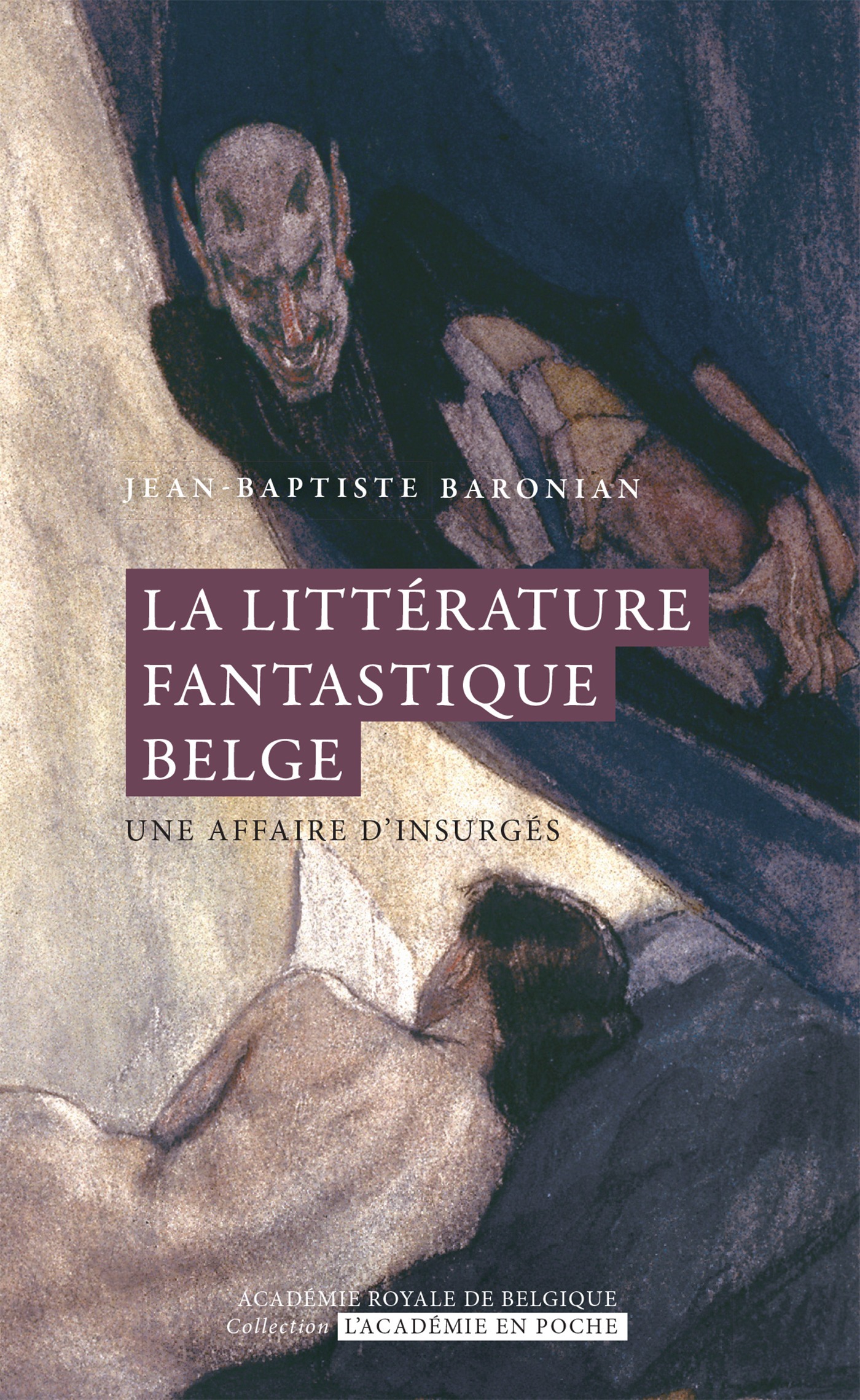 ebook cover of La littérature fantastique belge, by Jean-Baptiste Baronian