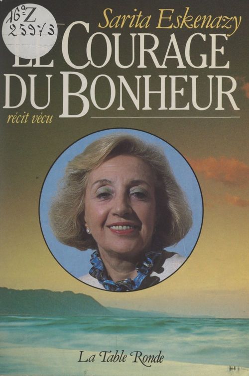 Couverture ebook de Le courage du bonheur, de Sarita Eskenazy