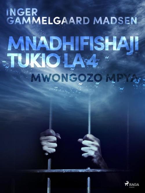 Couverture ebook de Mnadhifishaji Tukio la 4: Mwongozo Mpya, de Inger Gammelgaard Madsen