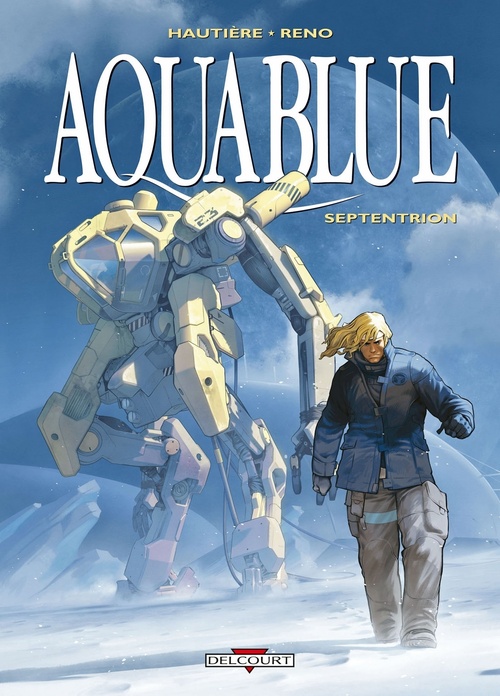 Couverture ebook de Aquablue T13 - Septentrion, de Régis Hautière