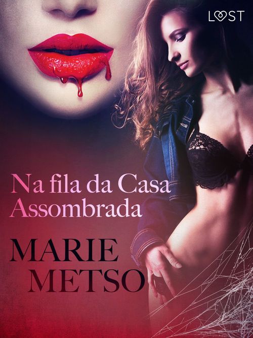 Couverture ebook de Na fila da Casa Assombrada - Conto Erótico, de Marie Metso