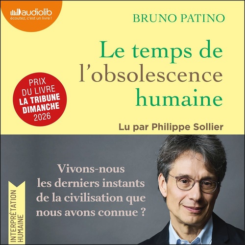 audiobook cover of Le temps de l'obsolescence humaine, by Bruno Patino