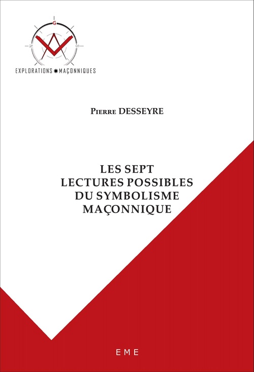 Couverture ebook de Les sept lectures possibles du symbolisme maçonnique, de Pierre Desseyre