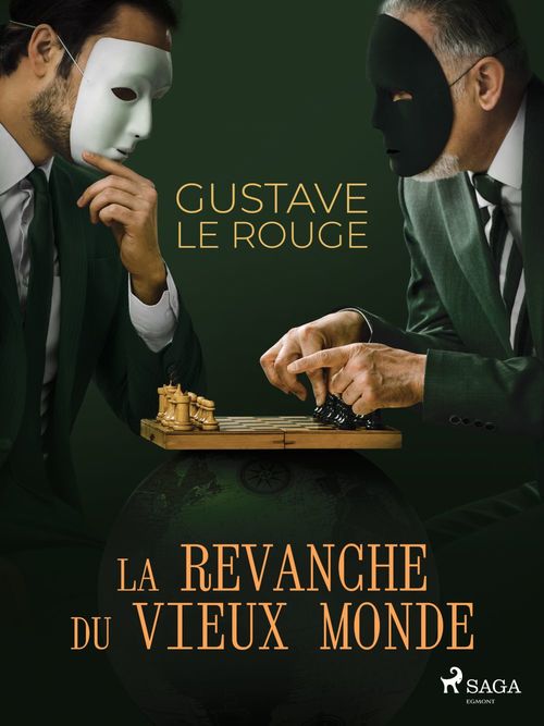 Couverture ebook de La Revanche du vieux Monde, de Gustave Le Rouge