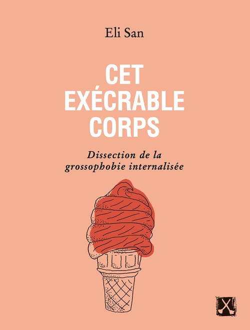 ebook cover of Cet exécrable corps, by San Eli