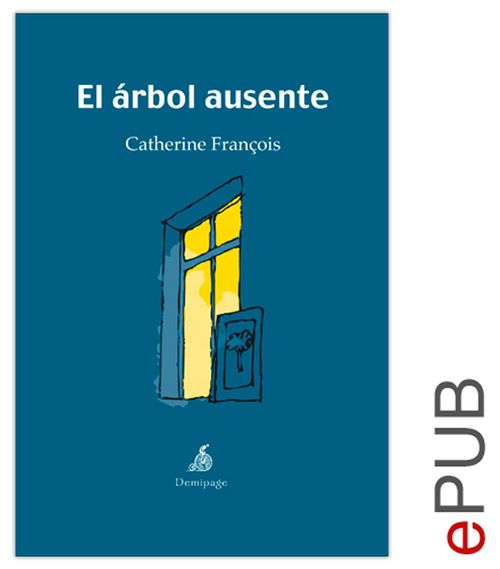 ebook cover of El árbol ausente, by Catherine Francois, Santiago Auseron