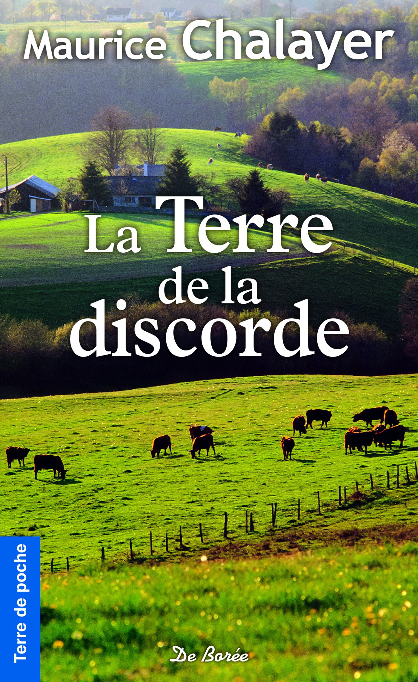 ebook cover of La Terre de la discorde, by Maurice Chalayer