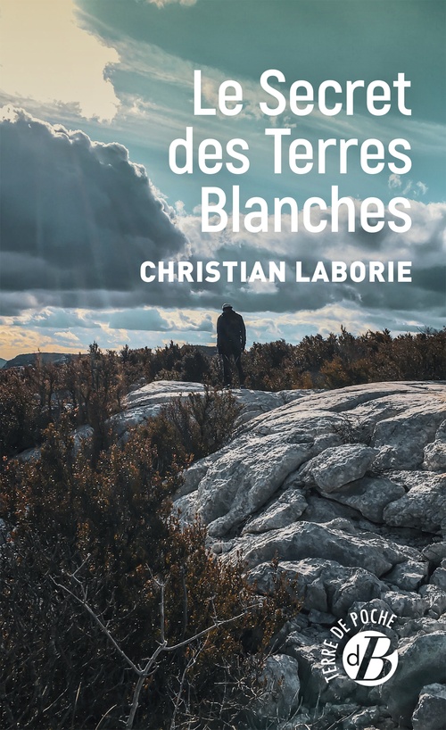 ebook cover of Le Secret des Terres Blanches, by Christian Laborie