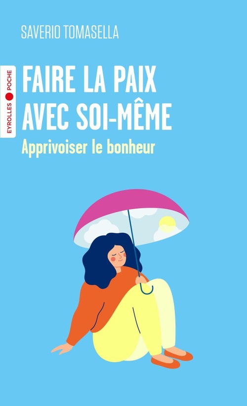 Couverture ebook de Faire la paix avec soi-même, de Saverio Tomasella