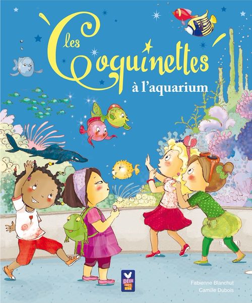 Couverture ebook de Les coquinettes à l'aquarium, de Fabienne Blanchut, Camille Dubois