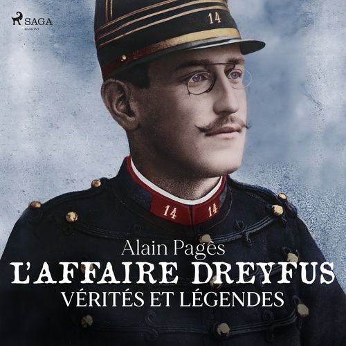 audiobook cover of L'Affaire Dreyfus, vérités et légendes, by Alain Pages