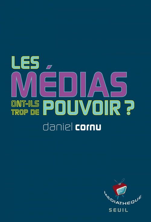 Couverture ebook de Les médias ont-ils trop de pouvoir?, de Daniel Cornu