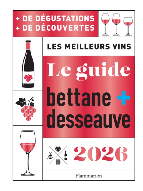 ebook cover of Le Guide Bettane et Desseauve 2026, by Bettane & Desseauve, Michel Bettane, Thierry Desseauve