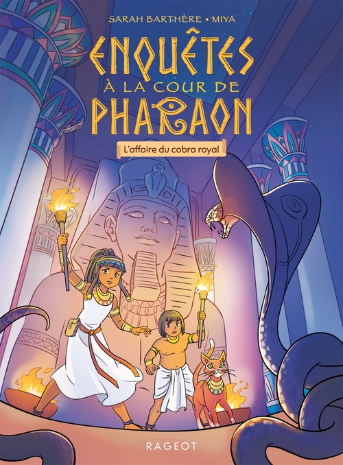 ebook cover of Enquêtes à la cour de Pharaon - L'affaire du cobra royal, by Sarah Barthère, Miya