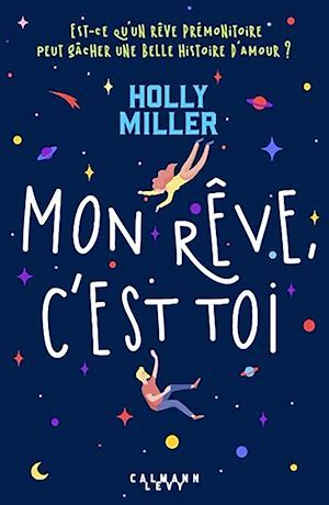 Couverture ebook de Mon rêve, c'est toi, de Holly Miller