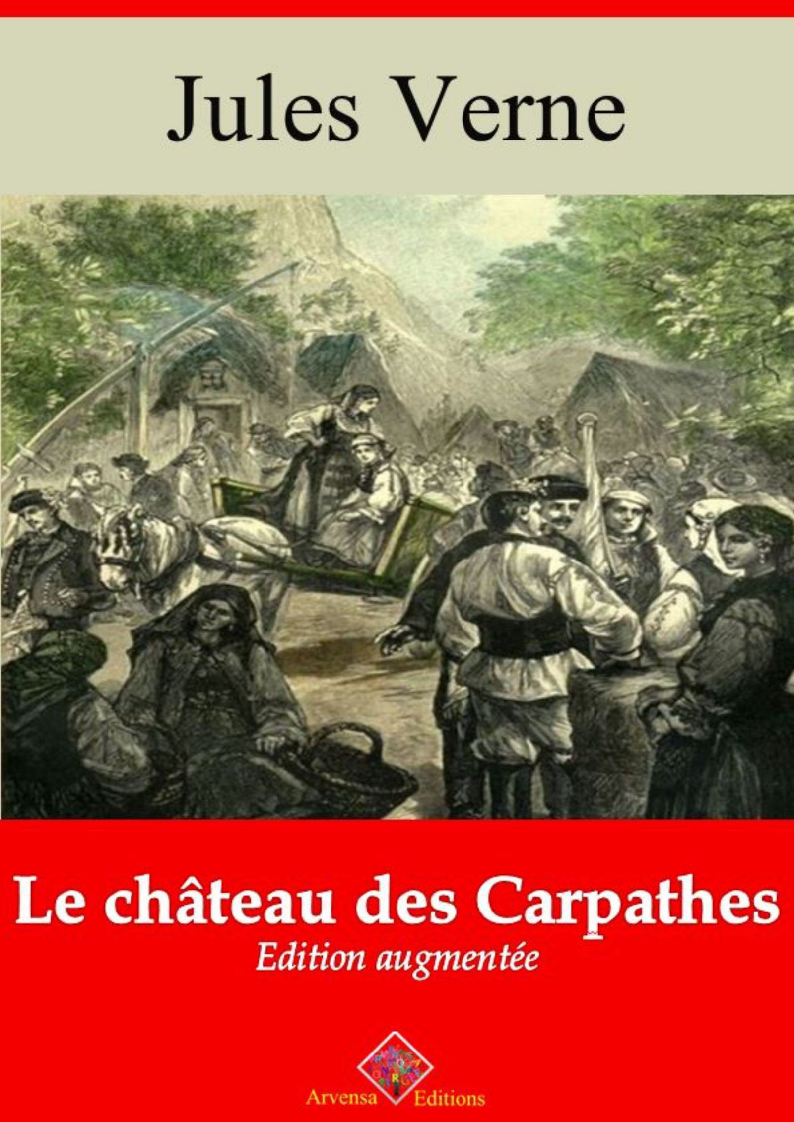ebook cover of Le Château des Carpathes - suivi d'annexes, by Jules Verne