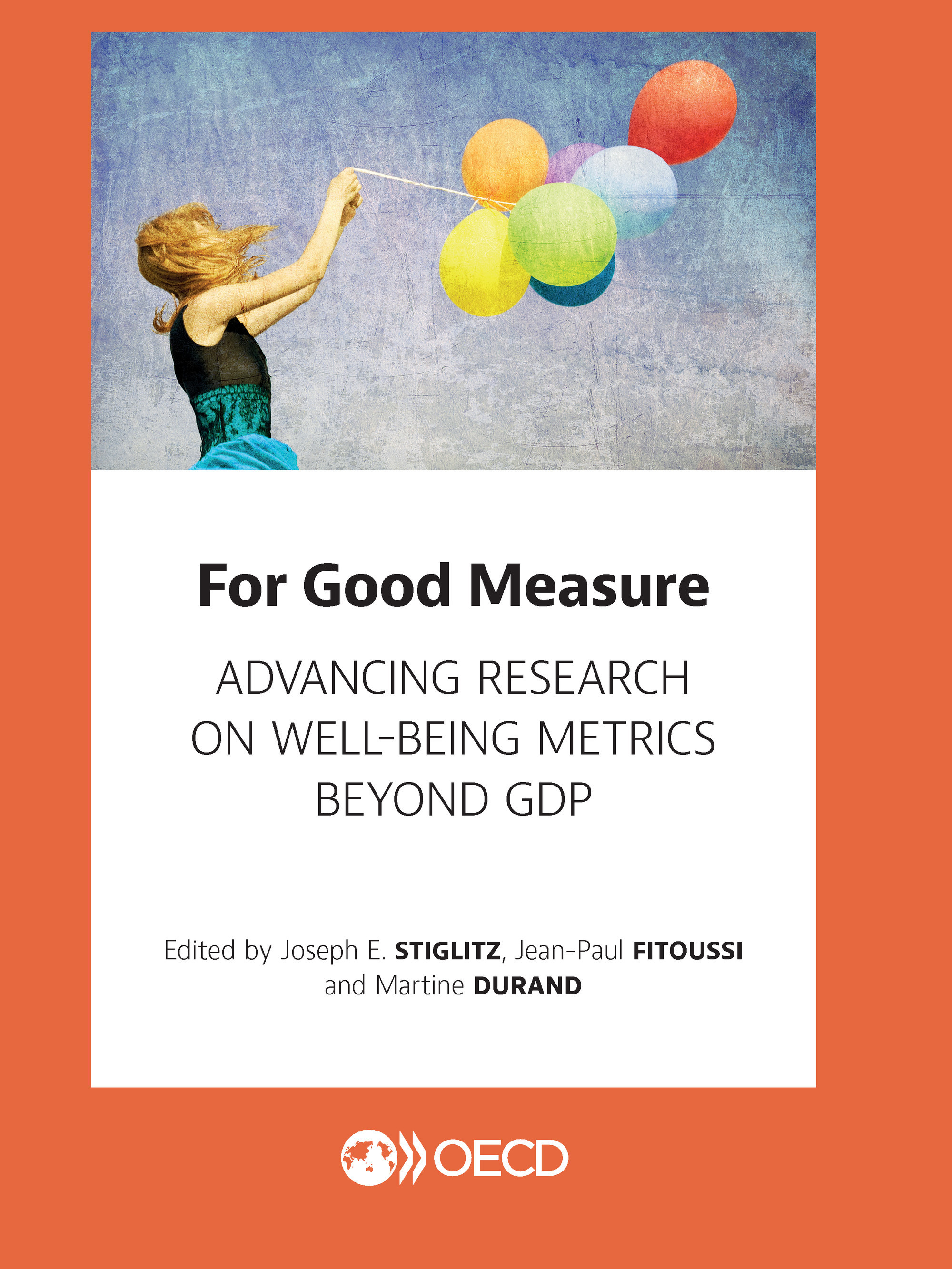 ebook cover of For Good Measure, by Jean-paul Fitoussi, Joseph E. Stiglitz, Martine Durand