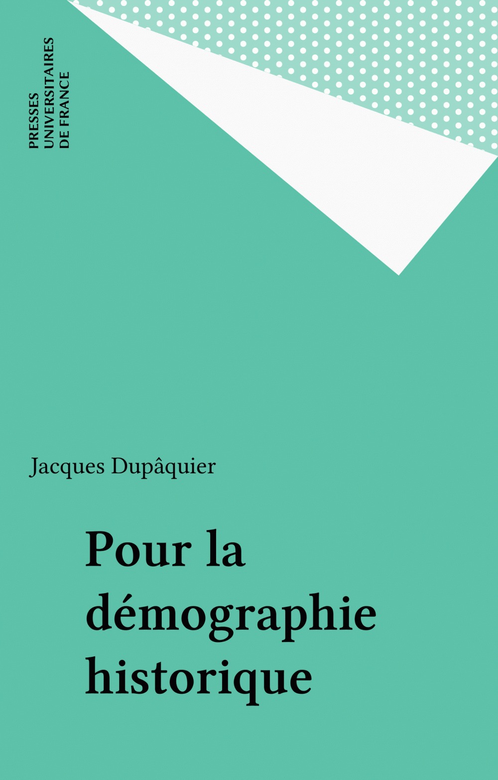 Couverture ebook de Pour la démographie historique, de Jacques Dupâquier