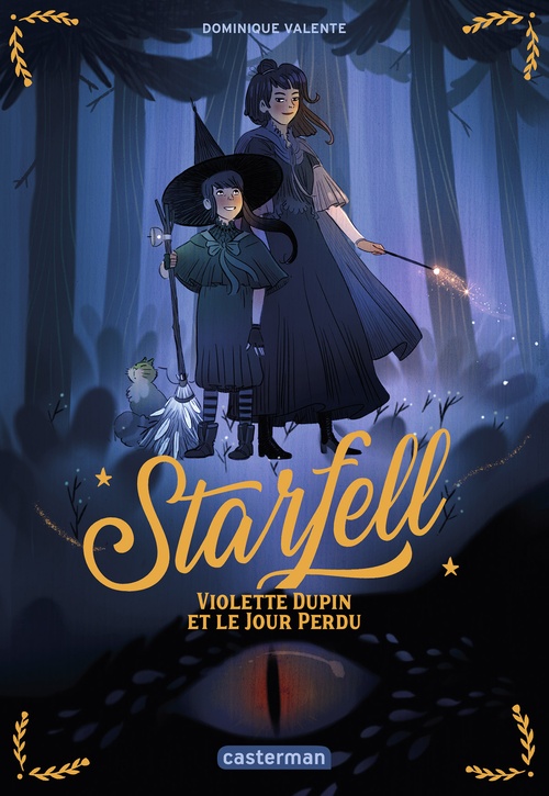 Couverture ebook de Starfell (Tome 1) - Violette Dupin et le jour perdu, de Dominique Valente
