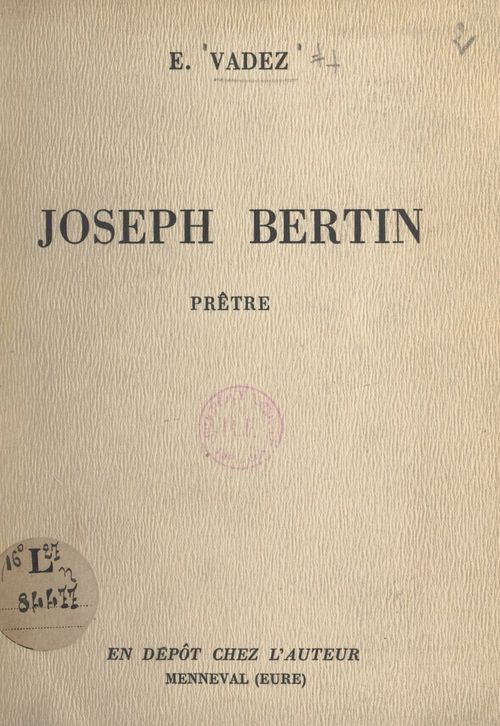 ebook cover of Joseph Bertin, prêtre, by Edouard Vadez