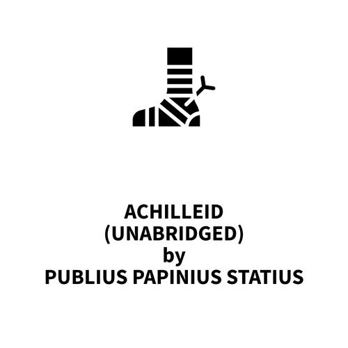 audiobook cover of Achilleid (UNABRIDGED), by Publius Papinius Statius