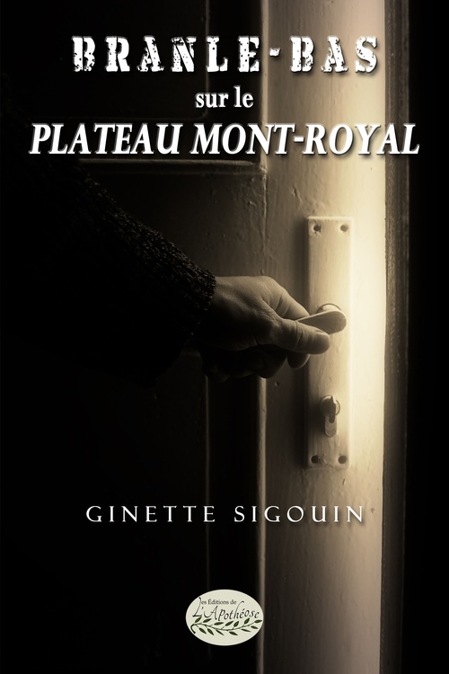 Couverture ebook de Branle-bas sur le Plateau Mont-Royal, de Ginette Sigouin