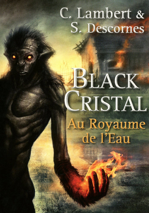 ebook cover of Black Cristal - tome 2 Au royaume de l'eau, by Christophe Lambert, Stéphane Descornes