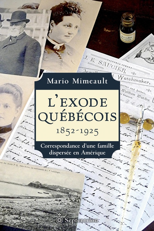 Couverture ebook de L' exode québécois 1852-1925, de Mario Mimeault