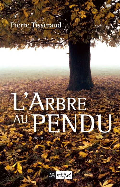 Couverture ebook de L'Arbre au pendu, de Pierre Tisserand