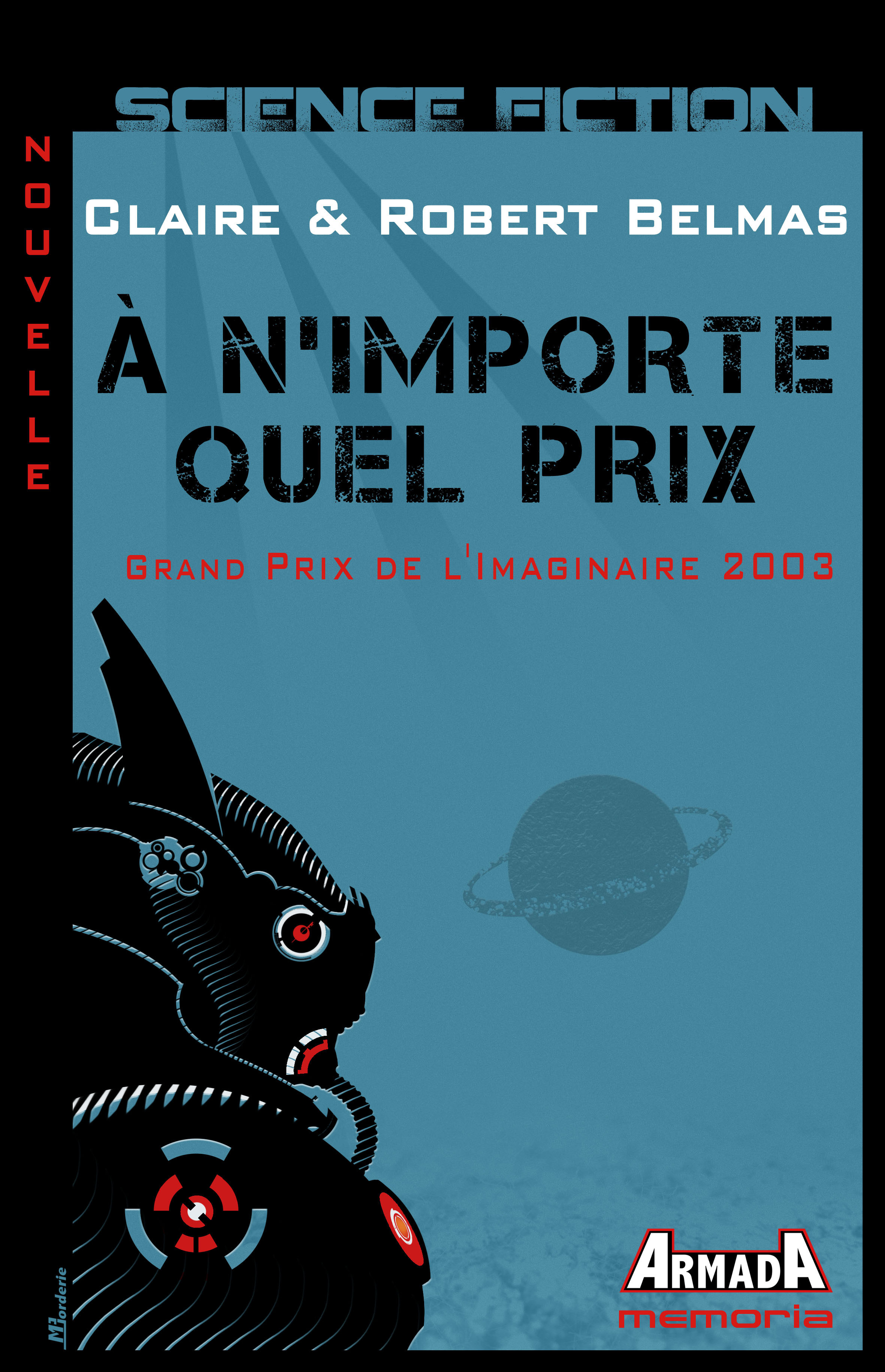 Couverture ebook de A n'importe quel prix, de Claire Belmas, Robert Belmas