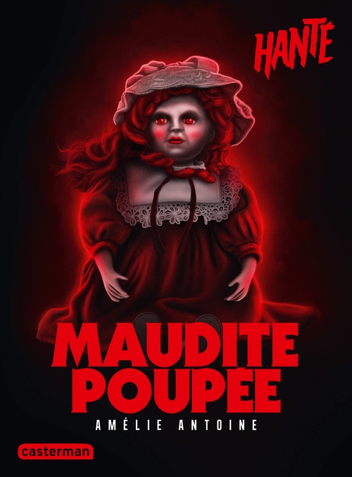ebook cover of Hanté - Maudite poupée, by Amélie Antoine