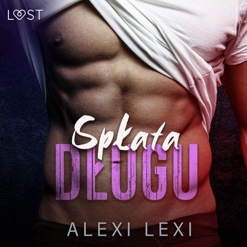 audiobook cover of Splata dlugu - opowiadanie erotyczne, by Alexi Lexi