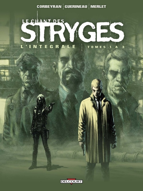 ebook cover of Le Chant des Stryges - Intégrale T01 à T03, by Eric Corbeyran, Richard Guérineau