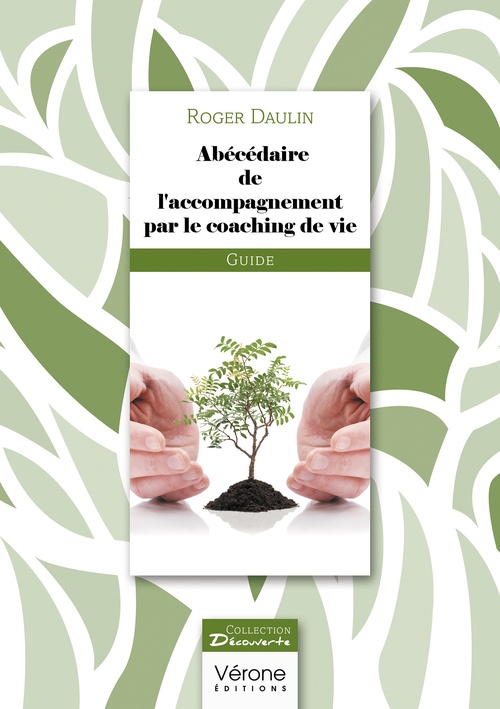 Couverture ebook de Abécédaire de l'accompagnement par le coaching de vie, de Roger Daulin
