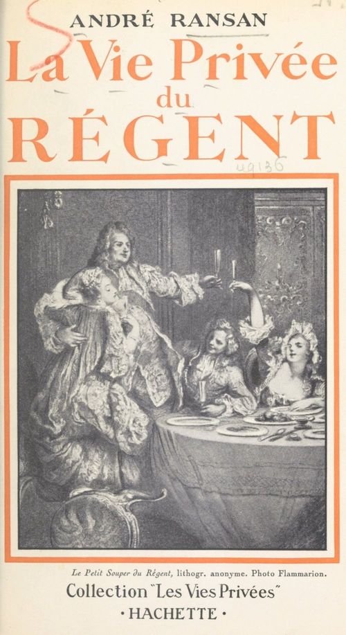 Couverture ebook de La vie privée du Régent, de Andre Ransan