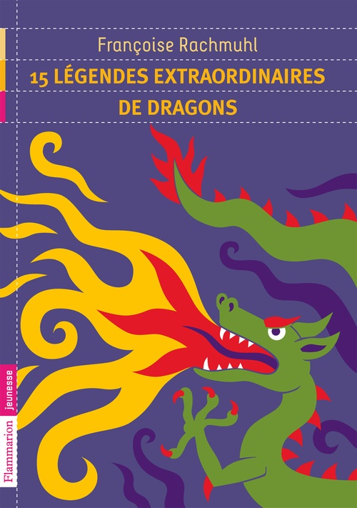 ebook cover of 15 légendes extraordinaires de dragons, by Françoise Rachmuhl