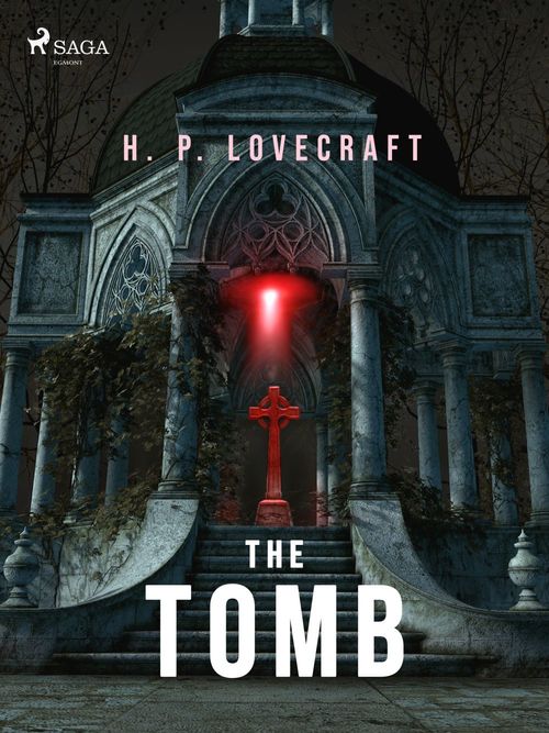 Couverture ebook de The Tomb, de Howard Phillips Lovecraft