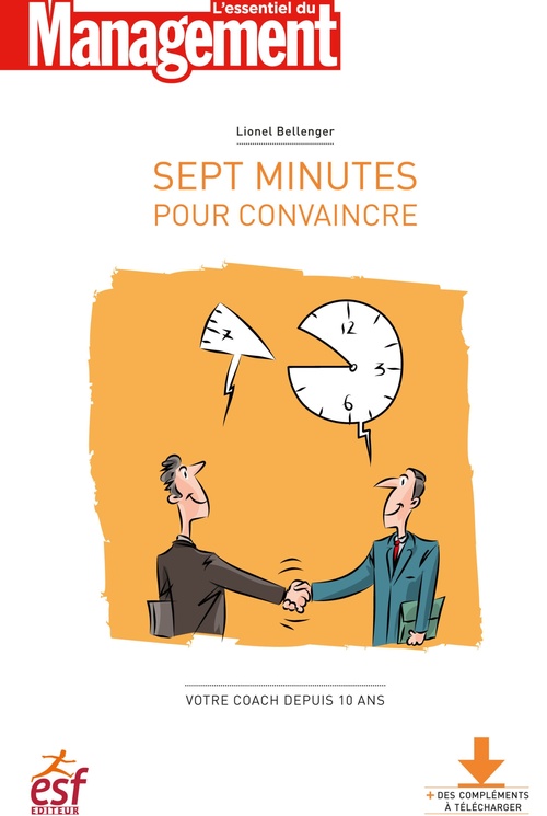 Couverture ebook de Sept minutes pour convaincre, de Lionel Bellenger