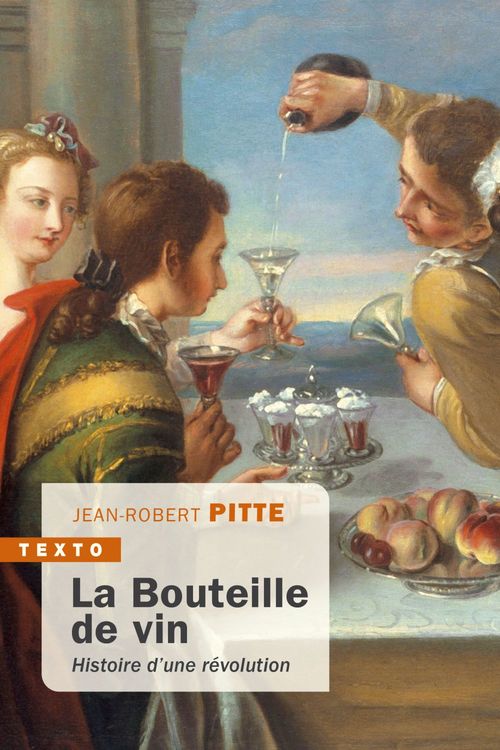 Couverture ebook de La Bouteille de vin, de Jean-Robert Pitte