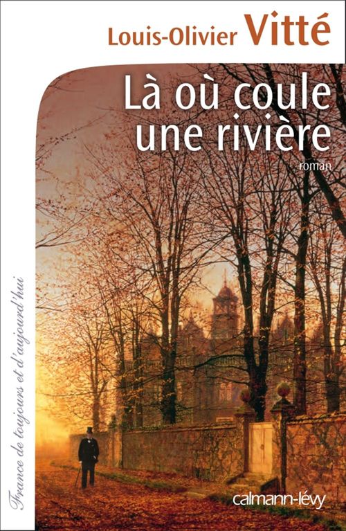 ebook cover of Là où coule une rivière, by Louis-Olivier Vitté