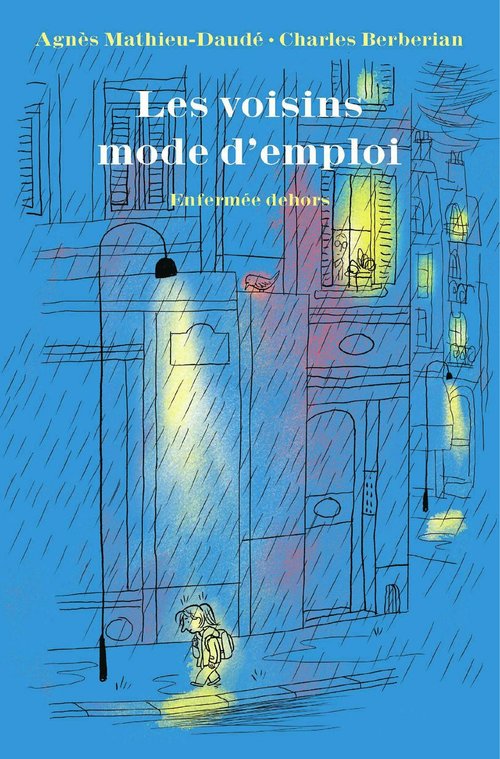 Couverture ebook de Les voisins mode d'emploi, de Agnès Mathieu-Daudé, Charles Berberian