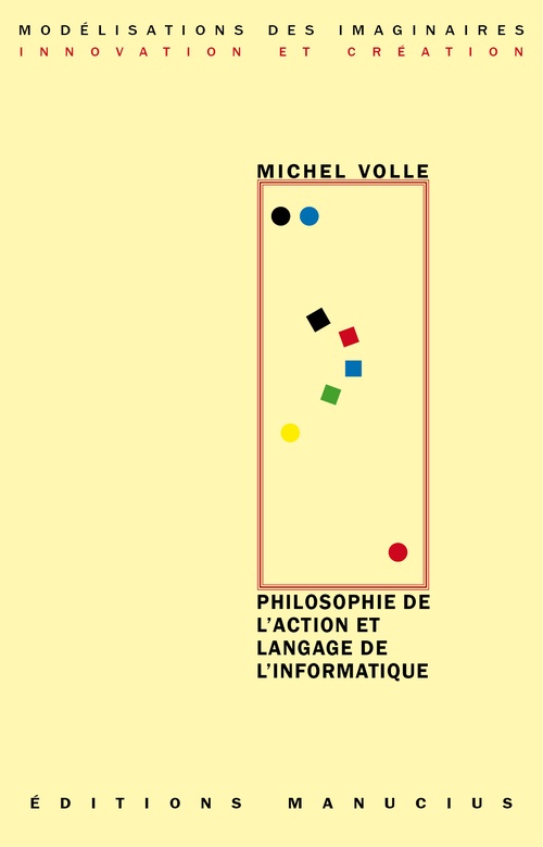 Couverture ebook de Philosophie de l'action et langage de l'informatique, de Michel Volle