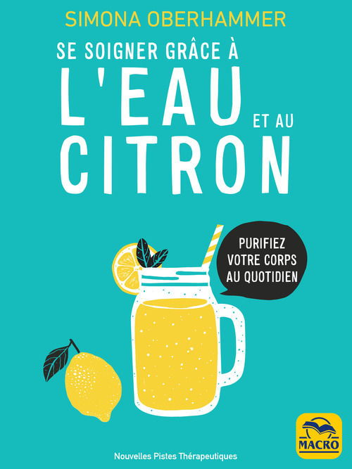 Couverture ebook de Se soigner grâce à l'eau et au citron, de Simona Oberhammer
